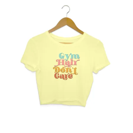 Women's Gym Hair Don't Care Graphics Printed Crop Tops