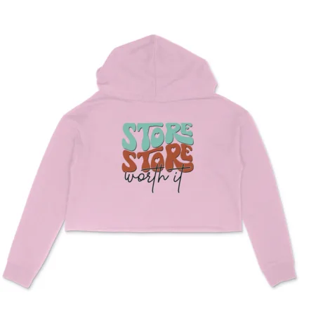Women's Store Store Worth It Graphics Printed Crop Hoodies