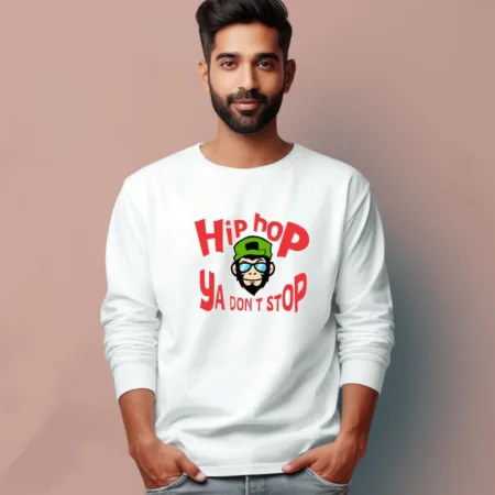 Men's Hip Hop Ya Don't Stop Quote Printed Full Sleeve T Shirt