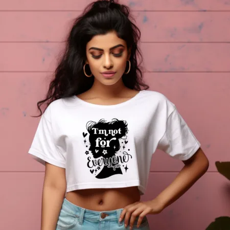 Women's I'm Not For Everyone Graphics Printed Crop Tops