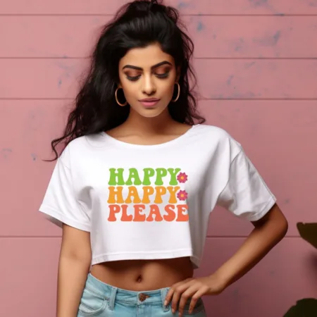 Women's Happy Please Quote Printed Crop Tops