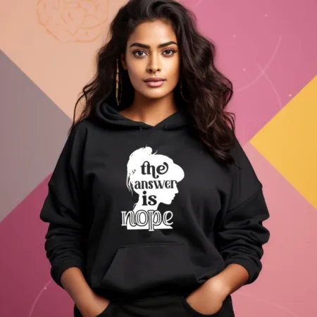 Women's The Answer Is Nope Graphics Printed Hoodies