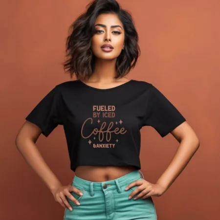 Women's Fueled By Iced Coffee & Anxiety Graphics Printed Crop Tops