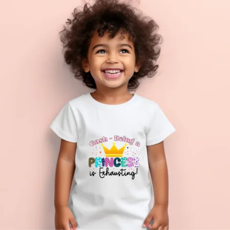 Toddler's Gosh Being a Princess is Exhausting Graphics Printed T-Shirt