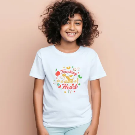 Kid's Teaching Is a Work Of Heart Graphics Printed T-Shirt