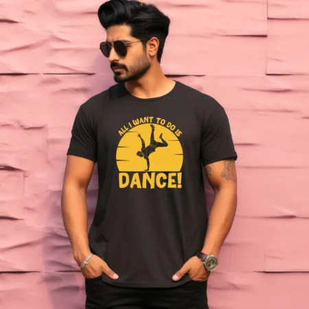 Men's All I Want To Do Is Dance Design Printed T-Shirt