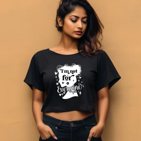 Women's I'm Not For Everyone Graphics Printed Crop Tops
