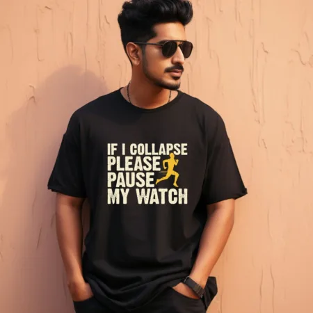 Men's If I Collapse Please Pause My Watch Graphics Printed Oversized T-Shirt