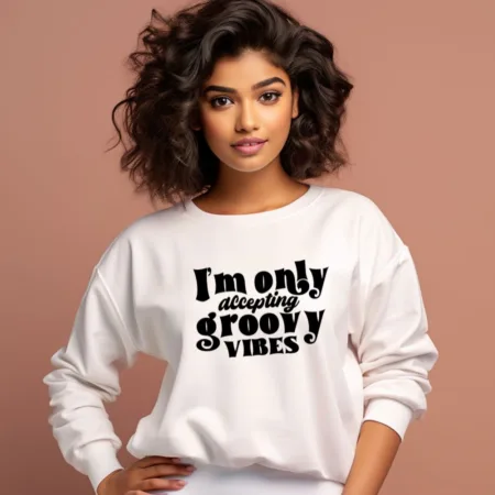 Women's I'm Only Accepting Groovy Vibes Graphics Printed Sweatshirts