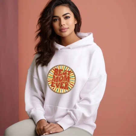 Women's Best Mom Ever Graphics Printed Hoodies