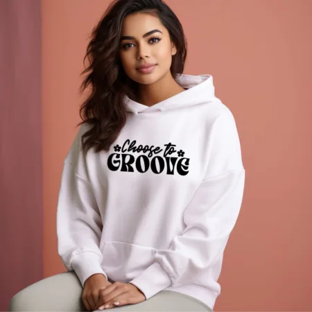 Women's Choose To  Groove Graphics Printed Hoodies