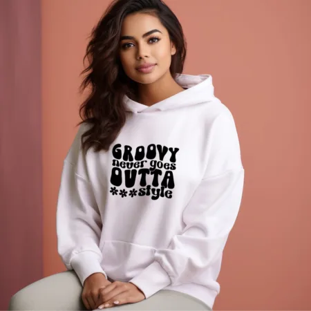 Women's Groovy Never Goes Outta Style Graphics Printed Hoodies