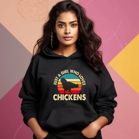 Women's Just a Girl Who Loves Chickens Graphics Printed Hoodies
