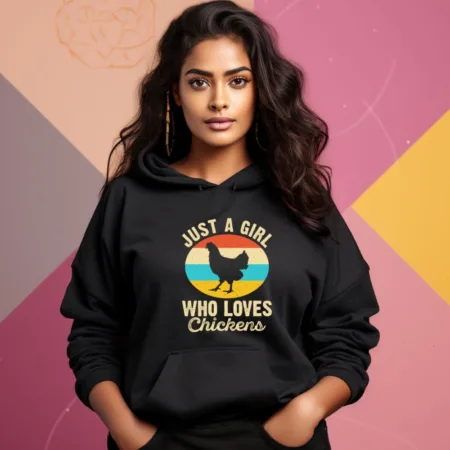 Women's Just a Girl Who Loves Chickens Graphics Printed Hoodies
