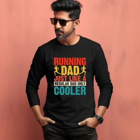 Men's Running Dad Just Like a Cooler Graphics Printed Full Sleeve T Shirt