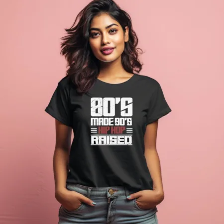 Women's 80's Made 90's Hip Hop Raised Graphics Printed T-Shirt