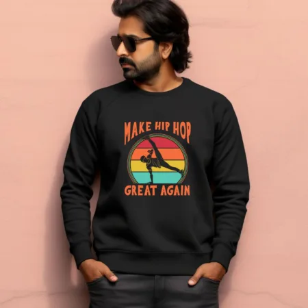 Men's Make Hip Hop Great Again Graphics Printed Sweatshirts