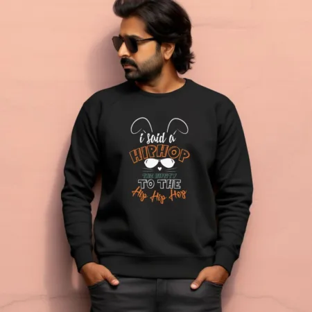Men's I Said A HipHop The Hippity To The Hip Hip Hop Graphics Printed Sweatshirts