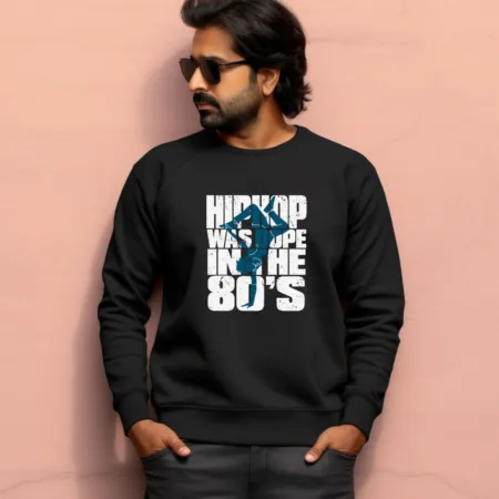 Men's HipHop Was Dope In The 80's  Graphics Printed Sweatshirts