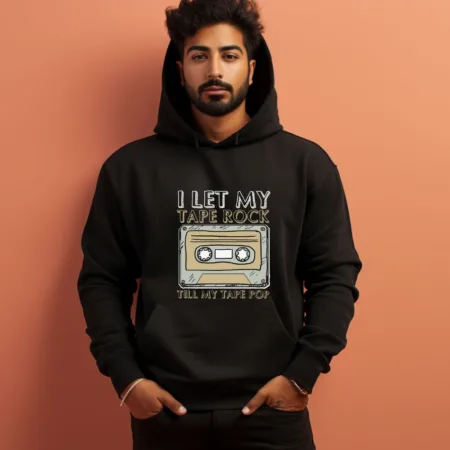 Men's I Let My Tape Rock Till My Tape Pop Graphics Printed Hoodies