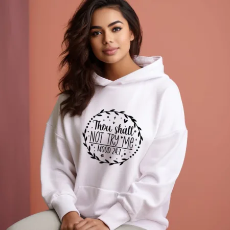 Women's Thou Shall Not Try Me Graphics Printed Hoodies