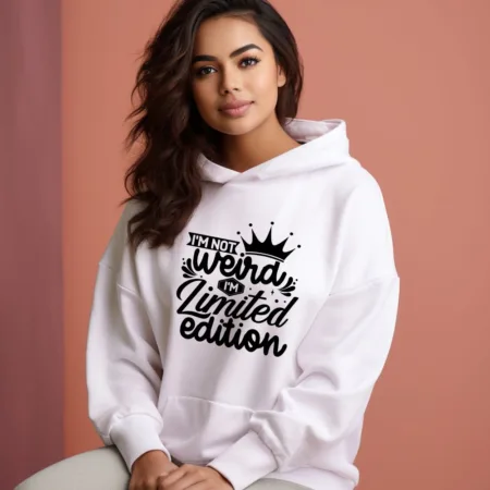 Women's I'M Not Weird I'M Limited Edition Graphics Printed Hoodies