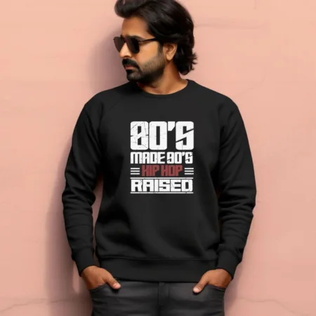 Men's 80's Made 90's Hip Hop Raised Graphics Printed Sweatshirts