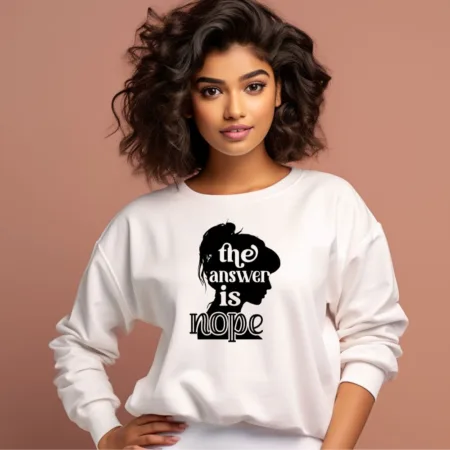 Women's The Answer Is Nope Graphics Printed Sweatshirts