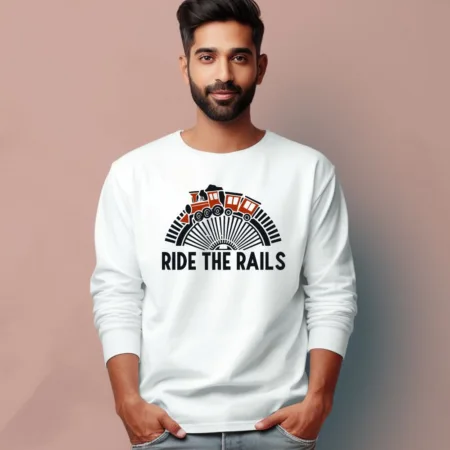 Men's Ride The Rails  Quote Printed Full Sleeve T Shirt