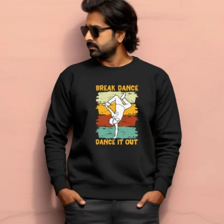 Men's Break Dance Dance It Out Graphics Printed Sweatshirts