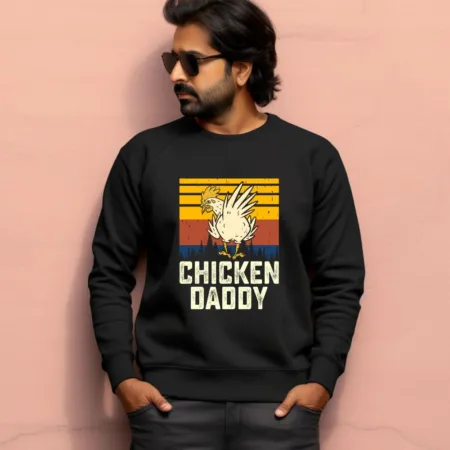Men's Chicken Daddy Graphics Printed Sweatshirts