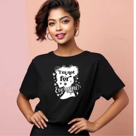Women's I'm Not For Everyone Graphics Printed Oversized T-Shirt
