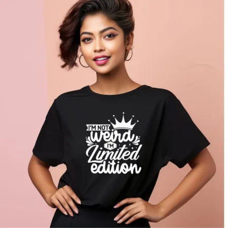 Women's I'M Not Weird I'M Limited Edition Graphics Printed Oversized T-Shirt