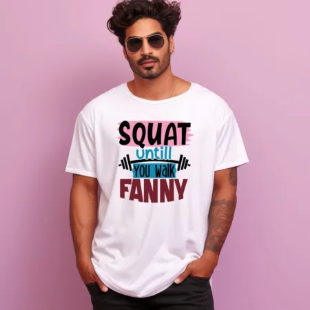 Men's Squat Until You Walk Fanny Design Printed Oversized T-Shirt