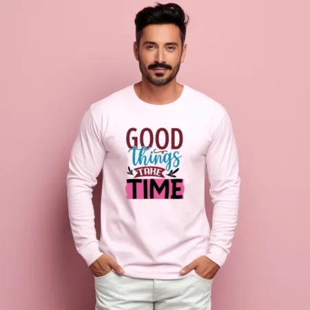 Men's Good Things Take Time Graphics Printed Sweatshirts