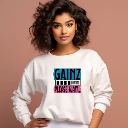 Women's Gainz Please Wait Graphics Printed Sweatshirts