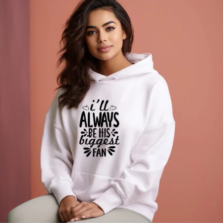 Women's Always be his biggest Graphics Printed Hoodies