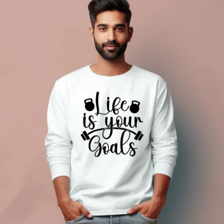 Men's Life is your goals Quote Printed Full Sleeve T Shirt