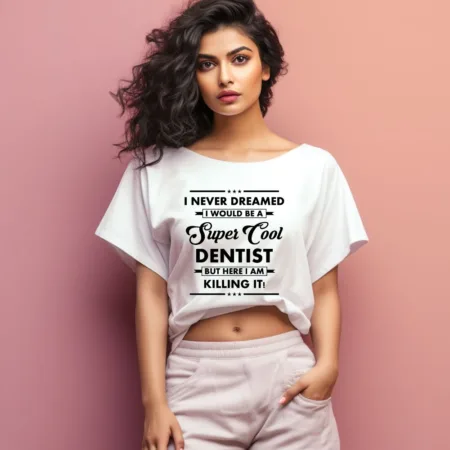 Women's Dentist Graphics Printed Oversized T-Shirt