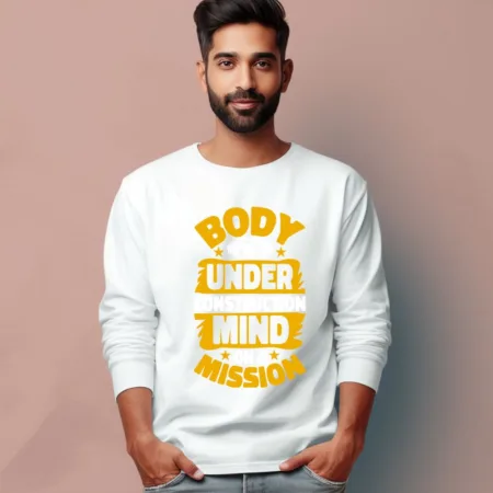Men's Body under mind mission Quote Printed Full Sleeve T Shirt