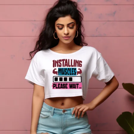 Women's Installing Muscles Please Wait Graphics Printed Crop Tops
