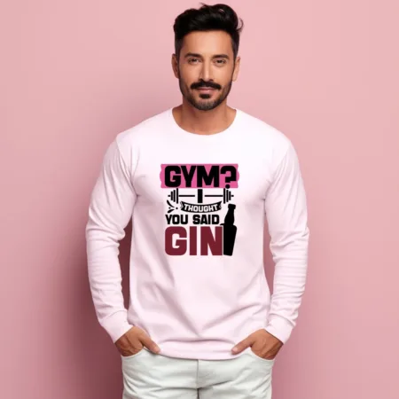 Men's Gym Thought You Said Zin Graphics Printed Sweatshirts