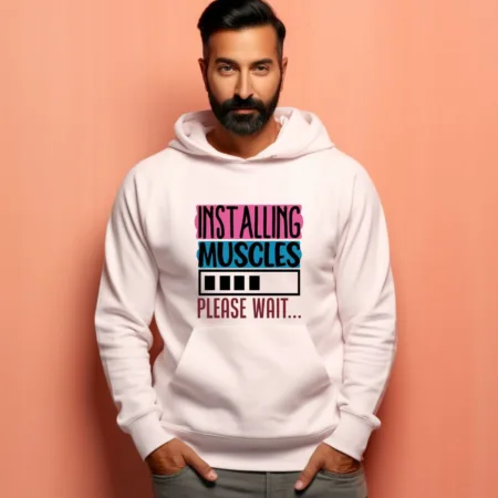 Men's Installing Muscles Please Wait Graphics Printed Hoodies