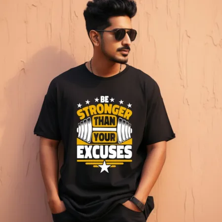 Men's Be Stronger Than Your Excuses Design Printed Oversized T-Shirt
