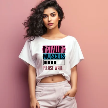 Women's Installing Muscles Please Wait Graphics Printed Oversized T-Shirt