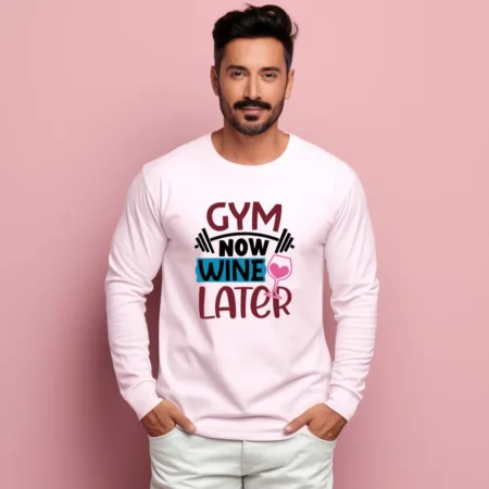 Men's Gym Now Wine Later  Graphics Printed Sweatshirts