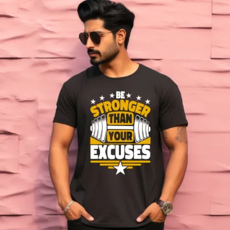 Men's Stronger Than Your Excuses Design Printed T-Shirt