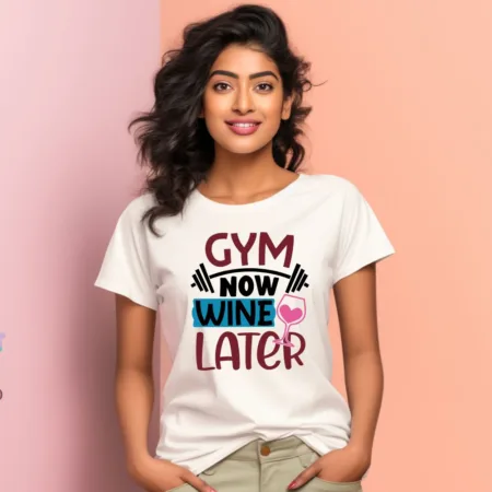 Women's Gym Now Wine Later Graphics Printed T-Shirt