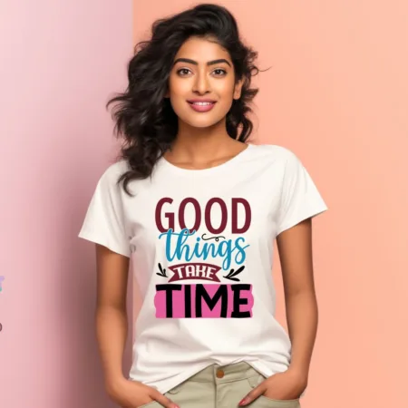 Women's Good Things Take Time Graphics Printed T-Shirt