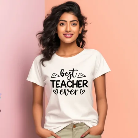 Women's Best Teacher Ever Graphics Printed T-Shirt
